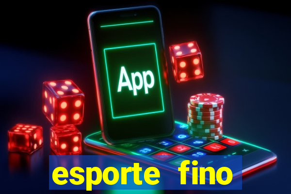esporte fino feminino adolescente